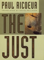 The Just - Paul Ricoeur, David Pellauer