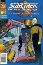 Star Trek The Next Generation - The Modala Imperative #3 : Prior Claim (DC Comic Book 1991) - Peter David, Pablo Marcos