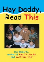 Hey Daddy, Read This - Don Roberts