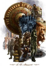 The Scarecrow of Oz: A Steampunk Adventure - S D Stuart, Steve DeWinter