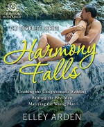 Harmony Falls: The Complete Series - Elley Arden