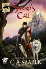 Sword's Call - C.A. Szarek