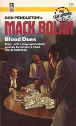 Blood Dues - Mike Newton, Don Pendleton