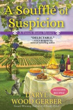 A Soufflé of Suspicion: A French Bistro Mystery - Daryl Wood Gerber