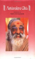 Discourses on Astavakra Gita - Swami Chinmayananda