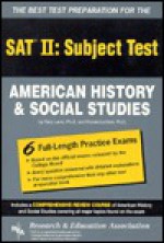 SAT II: United States History (REA) -- The Best Test Prep for the SAT II - Gary Land, R. Lettieri