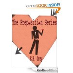 The Preposition Series - E.E. Grey