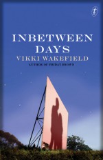 Inbetween Days - Vikki Wakefield