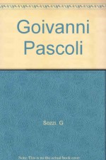 Goivanni Pascoli - G Sozzi