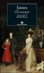 Gli europei - Henry James, Benedetta Bini, Michel Butor