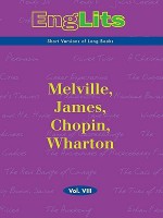 Melville, James, Chopin, Wharton: Audio and Text Summaries of Required Reading (The Notepods Anthology) - InterLingua Publishing