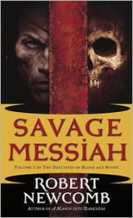 Savage Messiah - Robert Newcomb