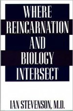 Where Reincarnation and Biology Intersect - Ian Stevenson