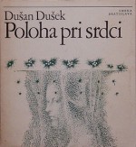 Poloha pri srdci - Dušan Dušek, Albín Brunovský