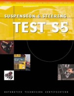 ASE Test Preparation Series: School Bus (S5) Suspension and Steering - Delmar Thomson Learning