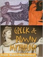 Greek and Roman Mythology - MobileReference