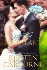 Dreaming in Dairyland (At the Altar Book 4) - Kirsten Osbourne