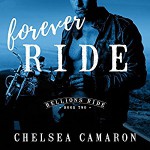 Forever Ride: Hellions Ride, Book 2 - Guy Locke, Tantor Audio, Chelsea Camaron, Lucy Malone