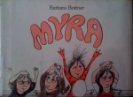 Myra - Barbara Bottner