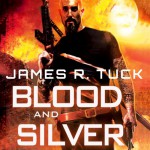 Blood and Silver: A Deacon Chalk: Occult Bounty Hunter Novel - James R. Tuck, Jim Beaver, Audible Studios