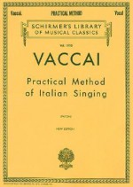 Practical Method of Italian Singing : New Edition - Mezzo Soprano (Alto) or Baritone - John Glenn Paton