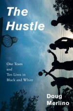 The Hustle - Doug Merlino