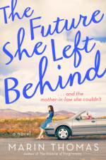 The Future She Left Behind - Marin Thomas