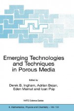 Emerging Technologies and Techniques in Porous Media - Eden Mamut