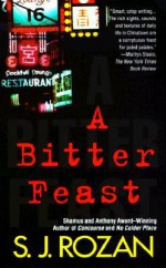 A Bitter Feast - S.J. Rozan