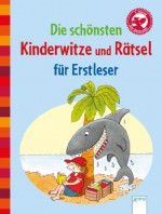 Die schönsten Kinderwitze und Rätsel für Erstleser: Der Bücherbär: Kleine Geschichten (Sammelband) - Ulrike Kaup, Mücki Mücki und Max, Wilfried Gebhard, Johannes Gerber