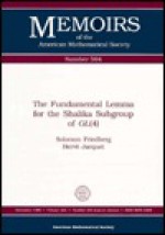 The Fundamental Lemma Of The Shalika Subgroup Of Gl(4) - Solomon Friedberg, Herve Jacquet