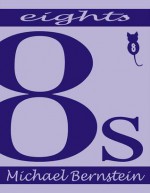 8s (Eights) - Michael Bernstein