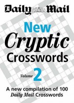 New Cryptic Crosswords, Vol. 2 - Daily Mail