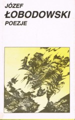 Poezje - Józef Łobodowski