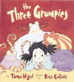 Three Grumpies - Tamra Wight, Ross Collins