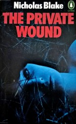 The Private Wound - Nicholas Blake