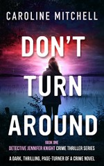 Don't Turn Around - Caroline Mitchell