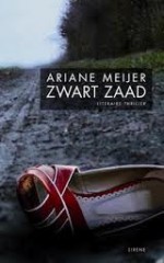 Zwart zaad: fraude en moord in West-Friesland - Ariane Meijer