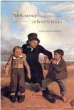 The Romance of Boys' Schools - Richard A. Hawley