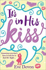 It's In His Kiss - Eve Devon