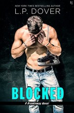 Blocked: A Breakaway Novel - L.P. Dover