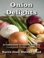 Onion Delights Cookbook - Unknown Author 999