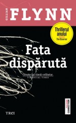 Fata dispărută - Gillian Flynn, Bogdan Perdivară