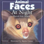 Animal Faces at Night - Hannah Kate Sackett