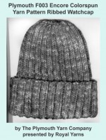 Plymouth F003 Encore Colorspun Yarn Pattern Ribbed Watchcap (I Want To Knit) - Royal Yarns