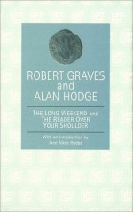 The Long Weekend/The Reader Over Your Shoulder - Robert Graves, Michelle Ephraim, Alan Hodge