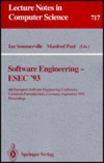 Software Engineering-Esec '93: 4th European Software Engineering Conference Garmisch-Partenkirchen, Germany September 13-17, 1993 Proceedings (Lecture Notes in Computer Science) - European Software Engineering Conference 1993 Garmisch-Partenkirchen, Ian Sommerville