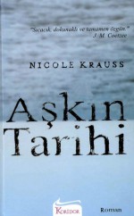 Aşkın Tarihi - Nicole Krauss, Selim Yeniçeri