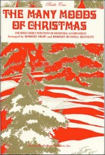 The Many Moods of Christmas: Suite 1, Satb (English Language Edition) - Robert Shaw, Robert Russell Bennett