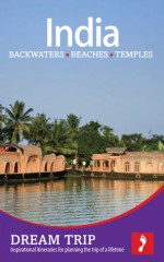 India: Backwaters, Beaches & Temples Footprint Dream Trip - Victoria McCulloch, David Stott